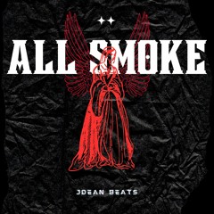 "All Smoke" - Drake feat. 21 Savage type beat