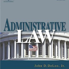 [Free] EBOOK 💚 Administrative Law by  John D. DeLeo [PDF EBOOK EPUB KINDLE]