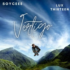 VERTIGO ft Soyceee