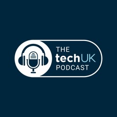 The techUK Podcast Cyber Series: The importance of secure communications