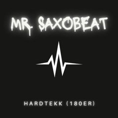 Mr. Saxobeat Hardtekk (180er)