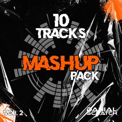 MASHUP PACK VOL.2 Danial Scratch