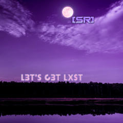 L3T'$ G3T LX$T (Original Mix) [Free DL]