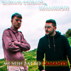 Mi son fatto l'amante (feat. Malammore)
