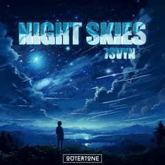 73VYN - Night Skies [Outertone Release]