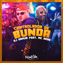 Controlador de Bunda (feat. MC Dede)