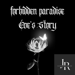 Forbidden Paradise (New Version) Righteous Love Part 2