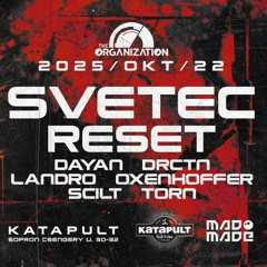 DAYAN @The Organization presents ; SVETEC @ KATAPULT 2025.10.22 ( LIVE SET )