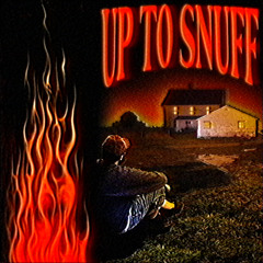 UP TO SNUFF [PROD. D_VY]
