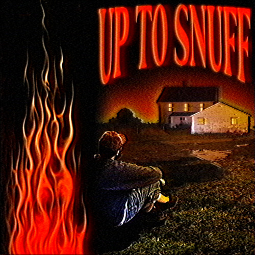 UP TO SNUFF [PROD. D_VY]