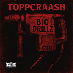BIG DRILLZ [prod. foxwhyyousogodly x drakomade]