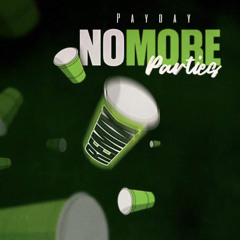 PayDay - No More Parties(Remix)