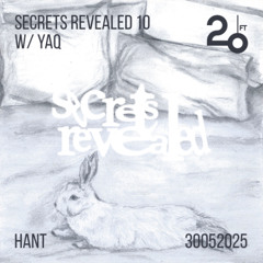 Secrets Revealed 10 w/ YAQ  @ 20ft Radio - 30/05/2025