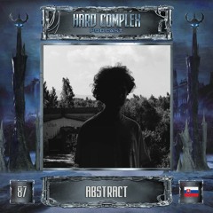 HARD COMPLEX PODCAST | #087 | ABSTRACT (SK)