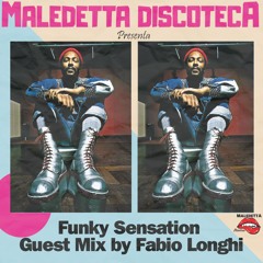 "FUNKY SENSATION"  GUEST MIX by  FABIO LONGHI