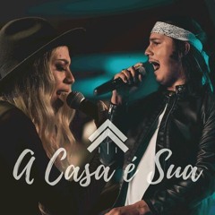A Casa É Sua - CASA WORSHIP [Download / Baixar] ↓