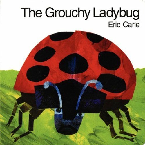 [View] KINDLE 📘 The Grouchy Ladybug by  Eric Carle &  Eric Carle KINDLE PDF EBOOK EP