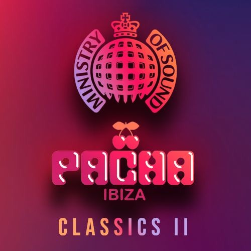 Ministry Of Sound & Pacha Ibiza Club Classics 2 (Mixed by Audio K9)