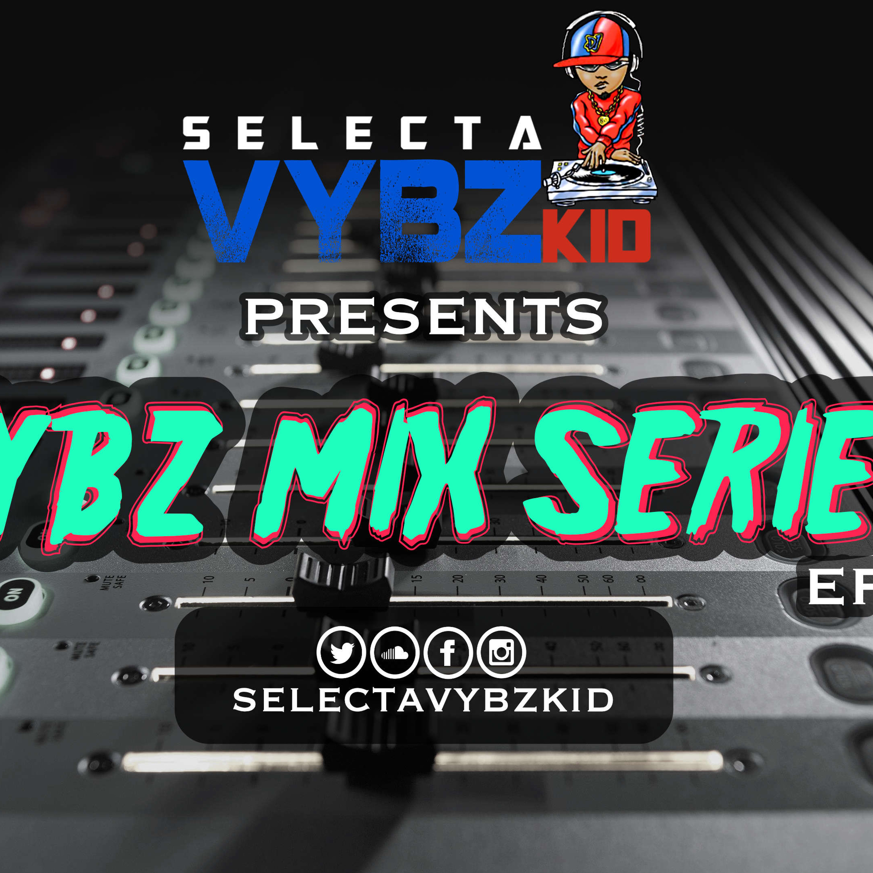 Selecta Vybz Kid Podcast
