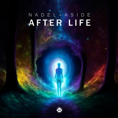 Aside & Nadel - After Life @phantomunitrec