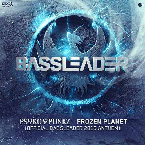 Frozen Planet (Official Bassleader 2015 Anthem) (Extended Mix)