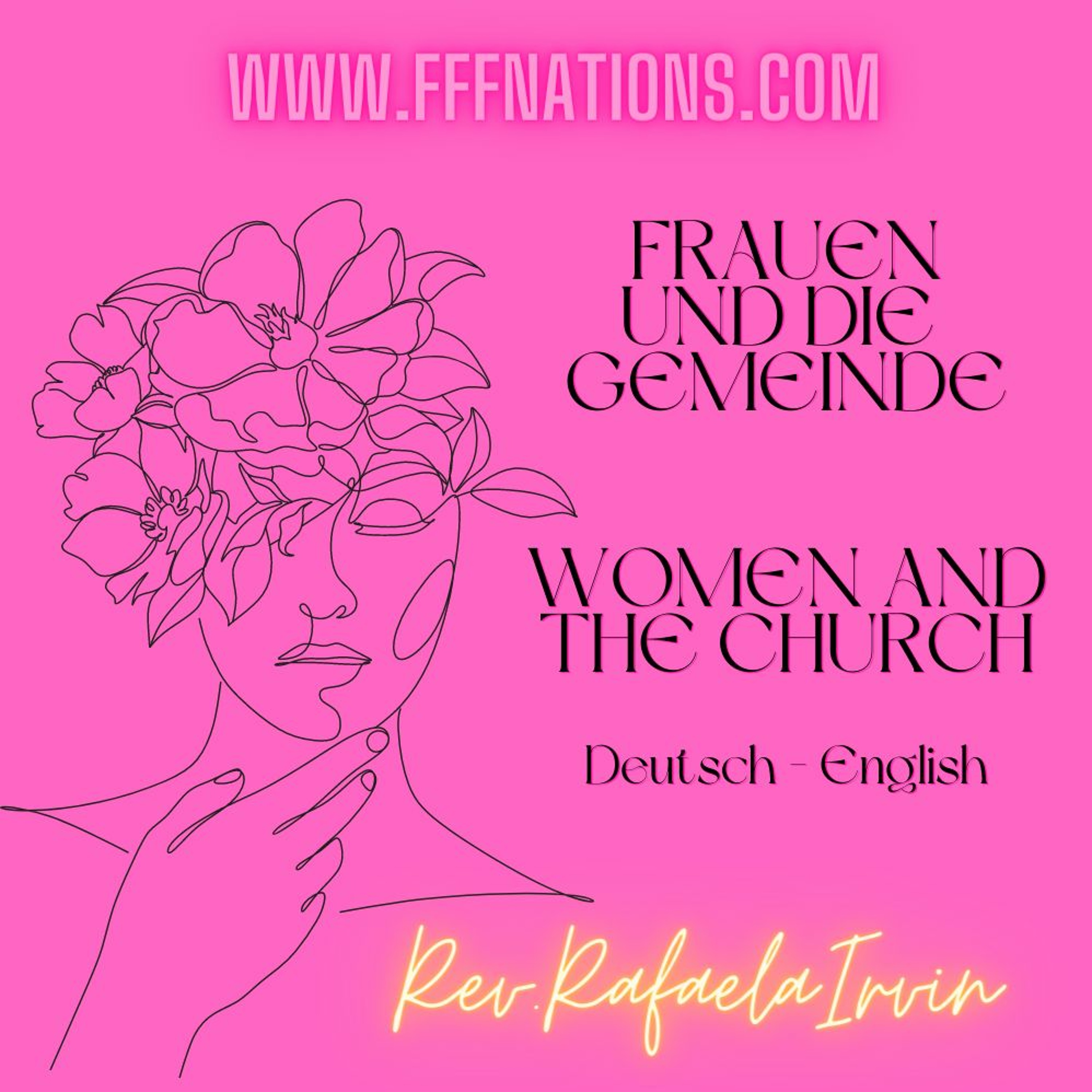 7. Frauen und die Gemeinde / Woman and the Church - Rev. Rafaela Irvin episode artwork