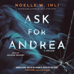 ASK FOR ANDREA Audiobook Excerpt