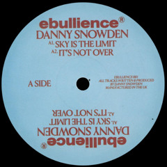 PREMIERE: Danny Snowden - It's Not Over
