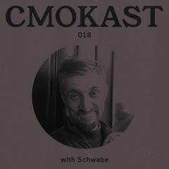 CMOKAST018 LIVE: Schwabe (Live at Club Tunnel)
