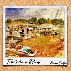 Aaron Carter - Toss Me A Beer