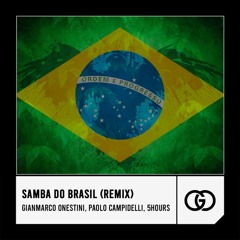 Paolo Campidelli, 5HOURS - Samba Do Brasil (REMIX)