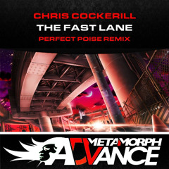 Chris Cockerill - The Fast Lane (Perfect Poise Remix)