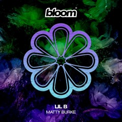 Matty Burke - Lil B
