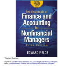 The Essentials of Finance and Accounting for Nonfinancial Managers