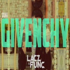 DUKI- GIVENCHY-( Laczfunc Club Mix) [TECH HOUSE]  #LACZTECH · BOOTLEG