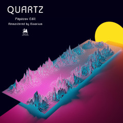 Quartz (Papazov Edit)