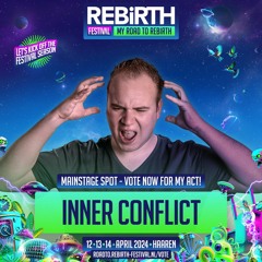 Road to REBiRTH - DJ Contest 2024 | Inner Conflict