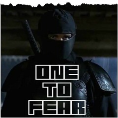 One To Fear