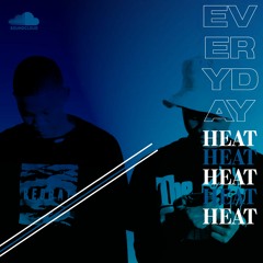 Everyday Heat : Hip-Hop Locals