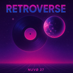RETROVERSE - NUVØ 27