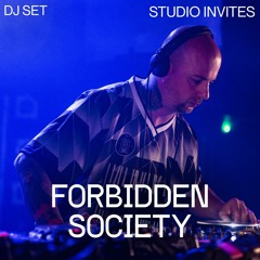 Forbidden Society DJ Set | STUDIO Invites