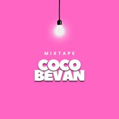 Tech House Mixtape - Coco Bevan
