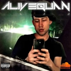 Raise Your Hand✋(if you’re a real AliveQuan fan) Prod. By AliveQuan