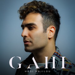 Hadi Hajilou - Gahi