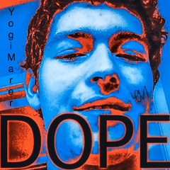 Dope Dance