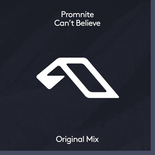 Promnite - Can't Believe