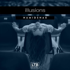Hamidshax - Illusion (Original Mix)