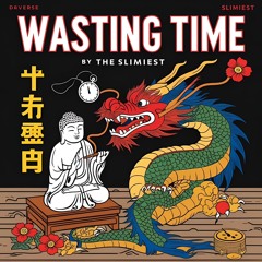 wasting time