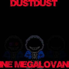 ║DustDust║ "DIVINE MEGALOVANIA"║ Dusty Take V2║