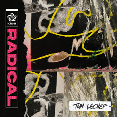 TOM LECHEF - Radical (Free Download)